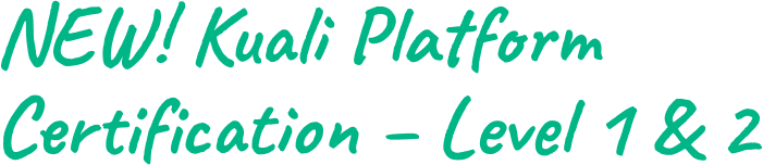 NEW! Kuali Platform Certification – Level 1 & 2-1